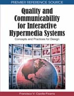 Quality and Communicability for Interactive Hypermedia Systems: Concepts and Practices for Design :: IGI Global :: Hershey - USA